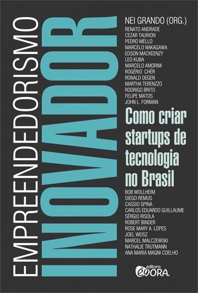 EMPREENDEDORISMO INOVADOR: COMO CRIAR...BRASIL