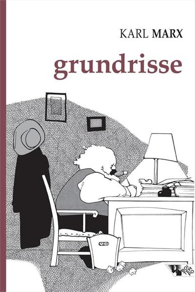 GRUNDRISSE: MANUSCRITOS ECONOMICOS DE...POLITICA