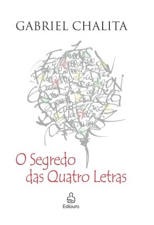 O SEGREDO DAS QUATRO LETRAS