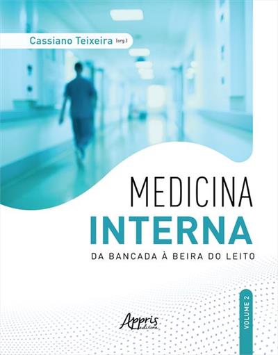 MEDICINA INTERNA - DA BANCADA À BEIRA DO LEITO