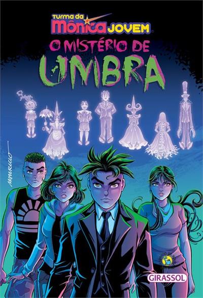 TURMA DA MONICA JOVEM: O MISTERIO DE UMBRA
