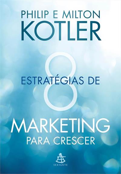 8 ESTRATEGIAS DE MARKETING PARA CRESCER...NEGOCIO