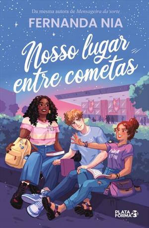 NOSSO LUGAR ENTRE COMETAS