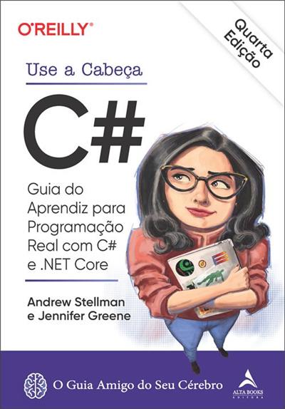 USE A CABEÇA C#: GUIA DO APRENDIZ PARA...CORE