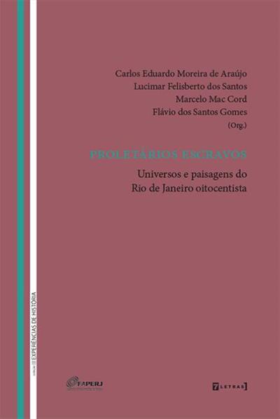 PROLETARIOS ESCRAVOS: UNIVERSOS E...OITOCENTISTA