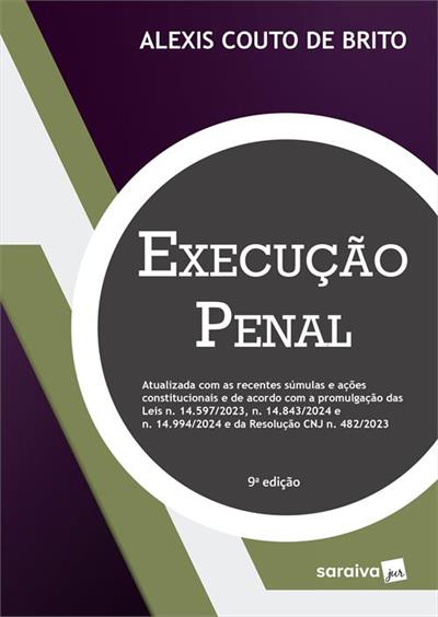 EXECUÇÃO PENAL - 9ª EDIÇÃO 2025
