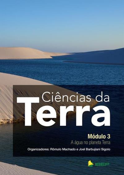 CIENCIAS DA TERRA: MODULO 3 - AGUA NO PLANETA TERRA