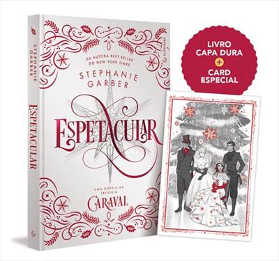 ESPETACULAR: UMA NOVELA DA TRILOGIA...COLECIONADOR)