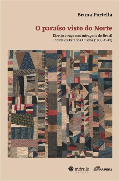O PARAÍSO VISTO DO NORTE: DIREITO E...(1833-1947)
