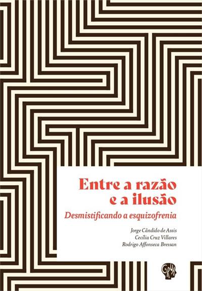 ENTRE A RAZAO E A ILUSAO...ESQUIZOFRENIA