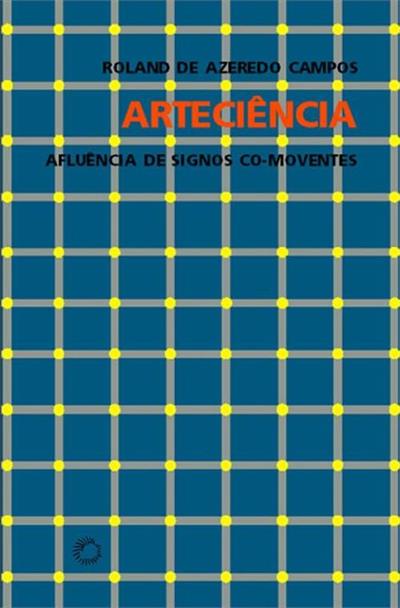 ARTECIENCIA: AFLUENCIA DE SIGNOS CO-MOVENTES
