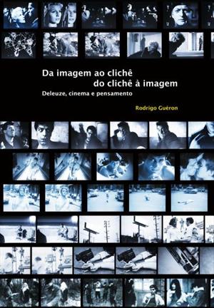 DA IMAGEM AO CLICHE, DO CLICHE A IMAGEM...PENSAMENTO