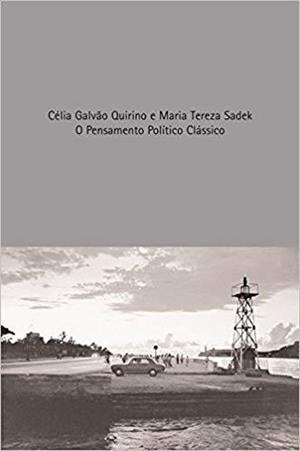 O PENSAMENTO POLITICO CLASSICO