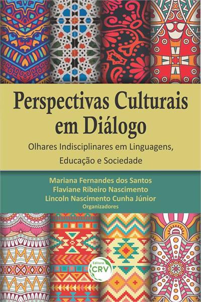PERSPECTIVAS CULTURAIS EM DIALOGO...SOCIEDADE