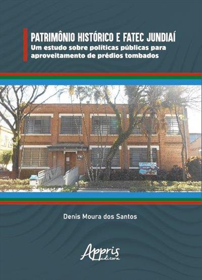PATRIMONIO HISTORICO E FATEC JUNDIAI: UM...TOMBADOS