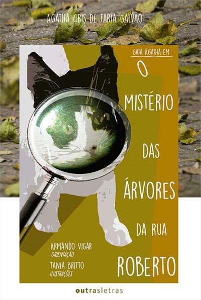 O MISTERIO DAS ARVORES DA RUA ROBERTO