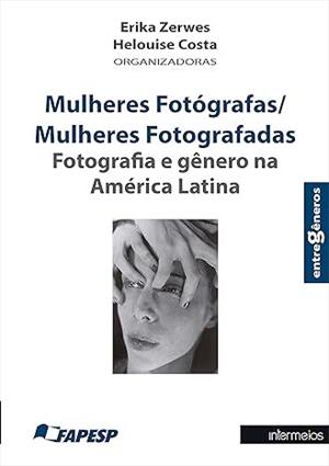 MULHERES FOTOGRAFAS / MULHERES FOTOGRAFADAS...LATINA