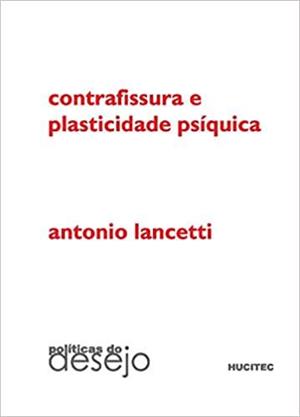 CONTRAFISSURA E PLASTICIDADE PSIQUICA