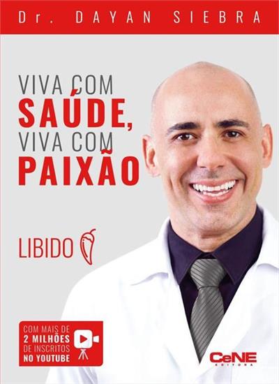 VIVA COM SAUDE, VIVA COM PAIXAO: LIBIDO