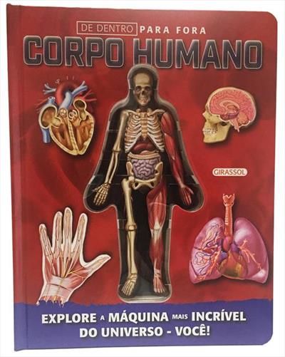DE DENTRO PARA FORA: CORPO HUMANO