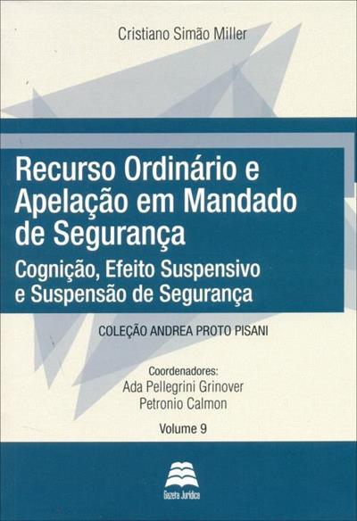 RECURSO ORDINARIO E APELAÇAO EM MANDADO DE SEGURANÇA