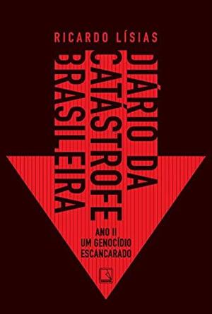 DIARIO DA CATASTROFE BRASILEIRA: ANO...ESCANCARADO