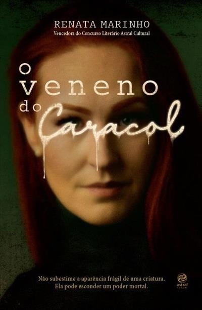 O VENENO DO CARACOL
