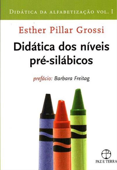 DIDATICA DA ALFABETIZAÇAO VOL. I...PRE-SILABICOS