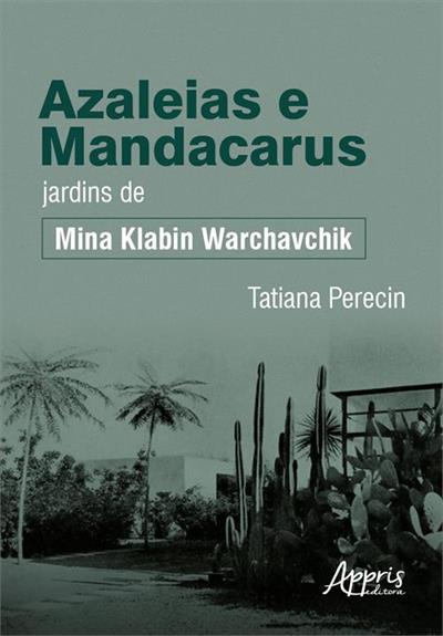AZALEIAS E MANDACARUS JARDINS DE MINA...WARCHAVCHIK
