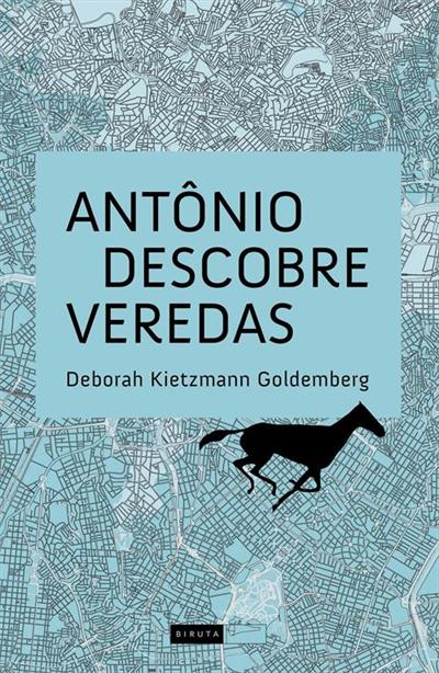 ANTONIO DESCOBRE VEREDAS