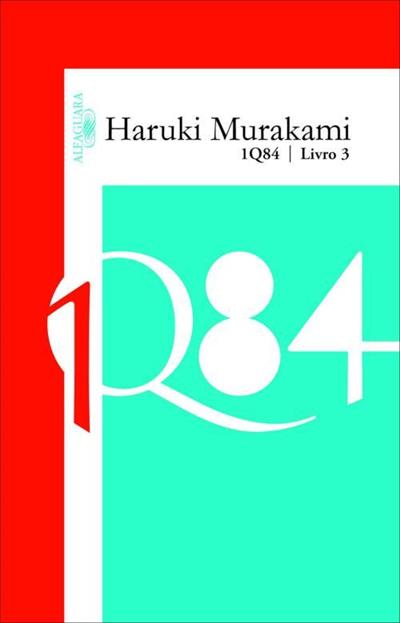1Q84: LIVRO 3 (OUTUBRO-DEZEMBRO)