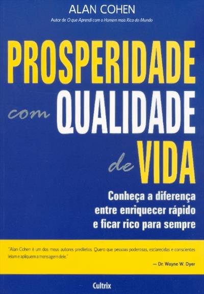 PROSPERIDADE COM QUALIDADE DE VIDA