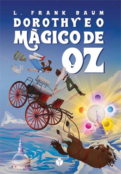 DOROTHY E O MAGICO DE OZ