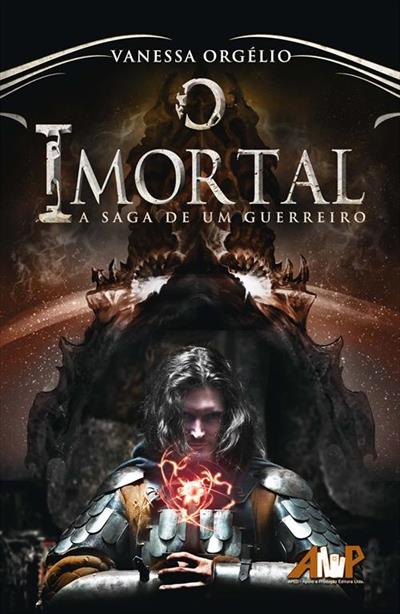 O IMORTAL: A SAGA DE UM GUERREIRO