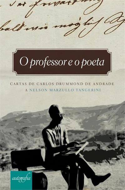 O PROFESSOR E O POETA