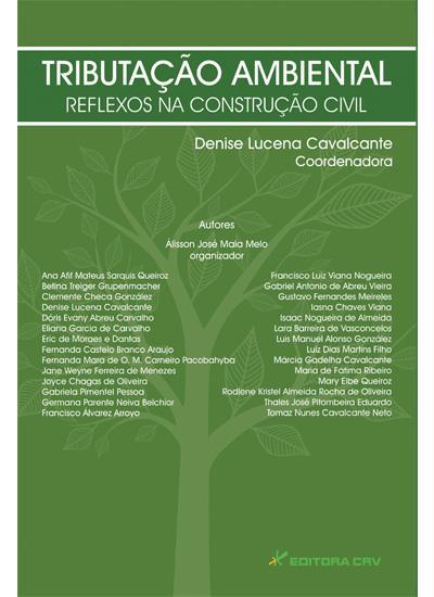 TRIBUTAÇAO AMBIENTAL: REFLEXOS NA CONSTRUÇAO CIVIL
