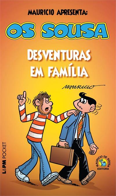 OS SOUSA: DESVENTURAS EM FAMILIA
