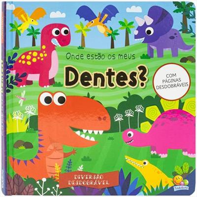 DIVERSÃO DESDOBRÁVEL - ONDE ESTÃO OS MEUS DENTES?