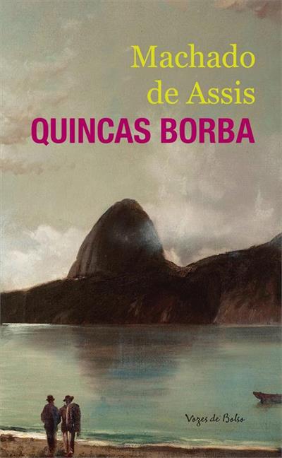 QUINCAS BORBA: ED. BOLSO
