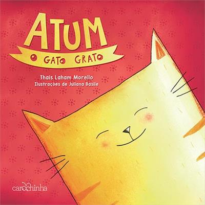 ATUM, O GATO GRATO