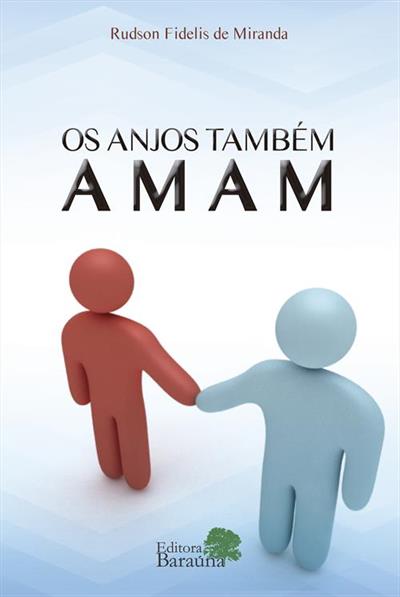 OS ANJOS TAMBEM AMAM