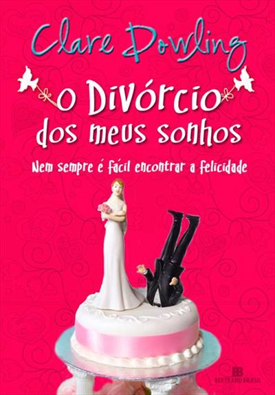 O DIVORCIO DOS MEUS SONHOS