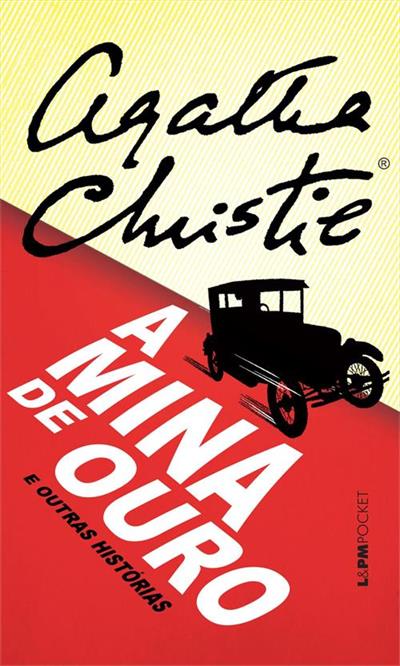 A MINA DE OURO E OUTRAS HISTORIAS