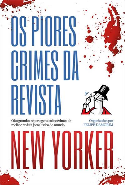 OS PIORES CRIMES DA REVISTA NEW YORKER: OITO...MUNDO