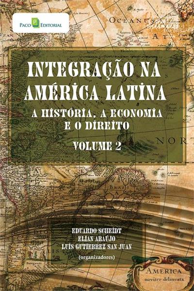 INTEGRAÇAO NA AMERICA LATINA: A HISTORIA, A...DIREITO