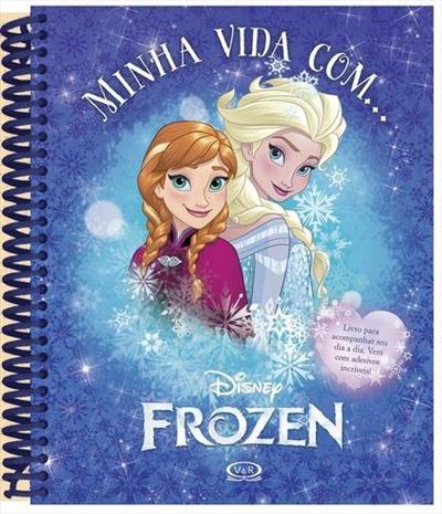 MINHA VIDA COM... FROZEN
