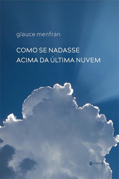 COMO SE NADASSE ACIMA DA ULTIMA NUVEM
