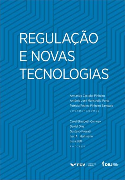 REGULAÇAO E NOVAS TECNOLOGIAS