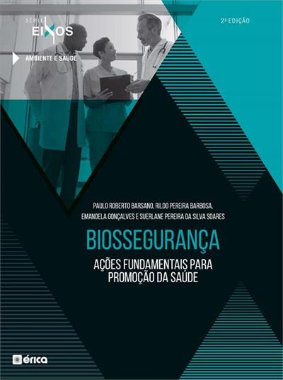 BIOSSEGURANÇA AÇOES FUNDAMENTAIS PARA...SAUDE