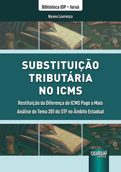 SUBSTITUIÇÃO TRIBUTÁRIA NO ICMS...ESTADUAL